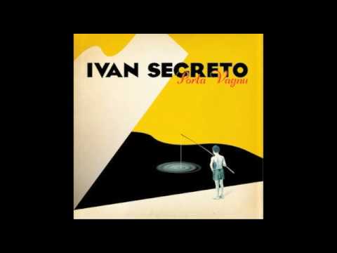 Ivan Segreto - Vola Lontano