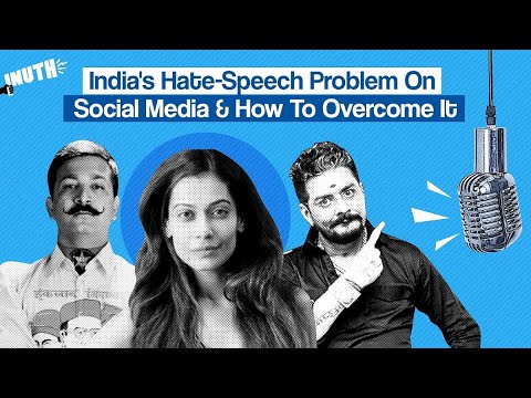 India's Hate-Speech Problem On Social Media & How To Overcome It