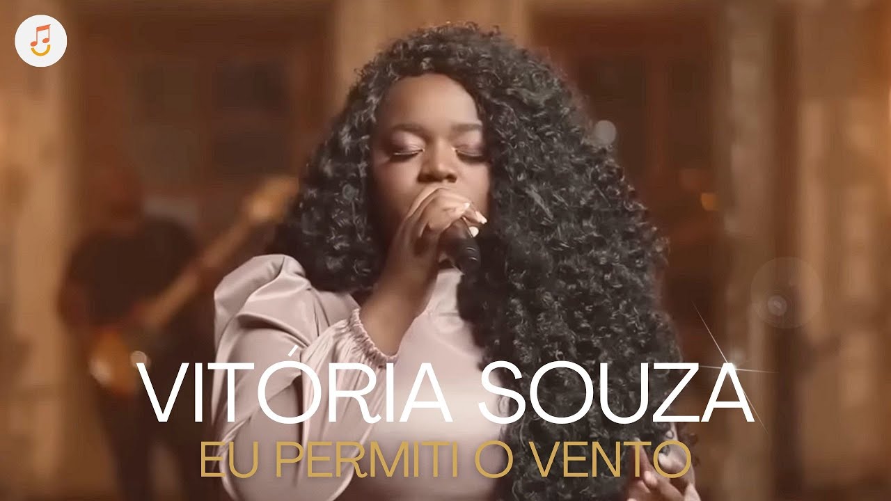 Vitória Souza | Os Melhores Clipes - [DVD Eu Permiti o Vento]