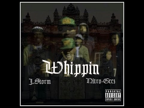 Whippin Official Music Video - J.Storm Ft. Nitro-Geez