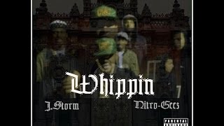 Whippin Official Music Video - J.Storm Ft. Nitro-Geez