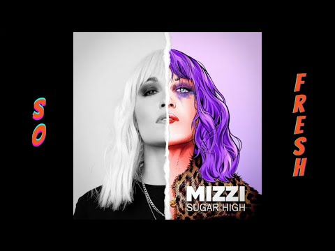 MIZZI - SO FRESH (OFFICIAL AUDIO)