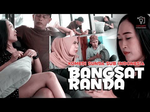 bangsat-randa-komedi-sunda-sub-indonesia-komedi-lucu-capcustv