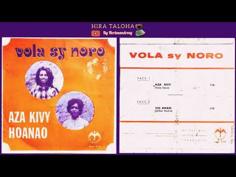 Vola sy Noro - Ho Anao