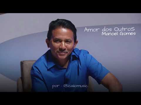 Amor dos outros- Manoel Gomes OFICIAL CAIIO MUSIC