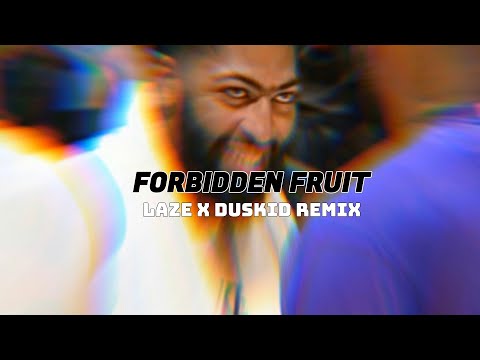 Forbidden Fruit | Laze x Duskid Remix | LoFi House Rap