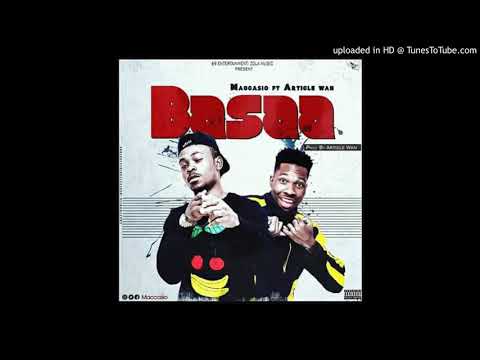 Maccasio Ft. Article Wan – Basaa (www.Ghanasongs.com)