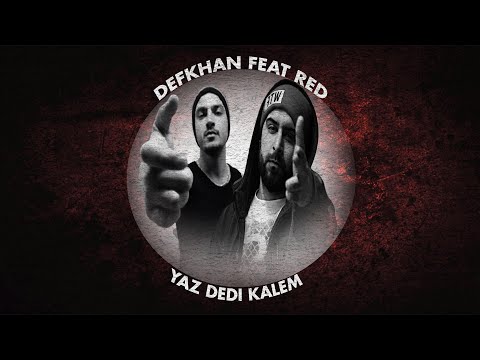 Defkhan Feat Red - Yaz Dedi Kalem