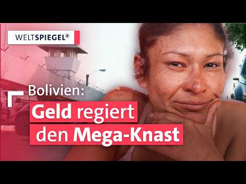 4 Tage in Boliviens Mega-Knast | Weltspiegel Doku | Teil 1