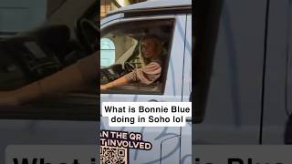 ⁠#bonnie #blue out in #soho #fyp #fy #london #bonnieblue #viralmemes