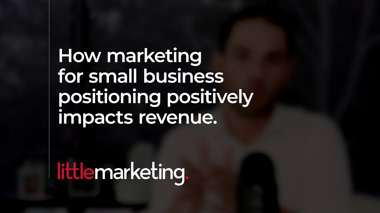 The meaning of positioning in small business marketing & how it positively impacts business revenue