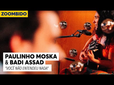 Paulinho Moska e Badi Assad - Zoombido - Você não entendeu nada