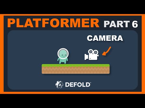 Platformer Defold Tutorial 6 - Camera
