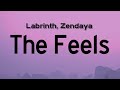Labrinth - The Feels (Lyrics)  | 1 Hour