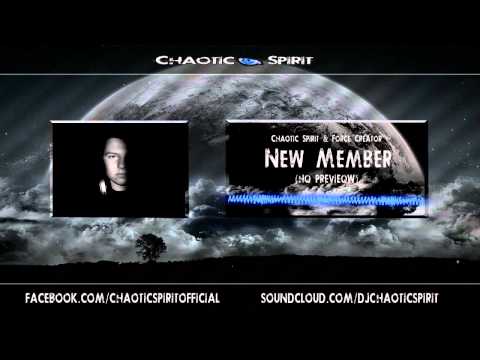 Chaotic Spirit & Force Creator  - New Member (HQ Preview)