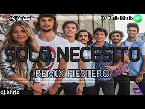 SOLO NECESITO (REMIX FIESTERO) - TOCO PARA VOS, DJ KHRIZ