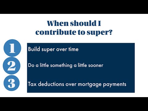 Adding to your super - When should you start?