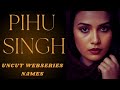 Pihu Singh Uncut Webseries Names Part 2 SR Clubz