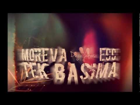 MoReVa Ft. ECC - TEK BAŞIMA
