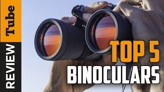 ✅Binoculars: Best Binoculars (Buying Guide)
