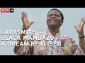 Dr Joseph Shabalala and Ladysmith Black Mambazo - A dream realised