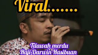 Download lagu merinding.. tilawah Qur'an haji Darwin Hasibuan Qari internasional mp3