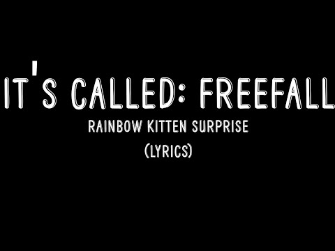It's Called: Freefall - Rainbow Kitten Surprise (Lyrics)