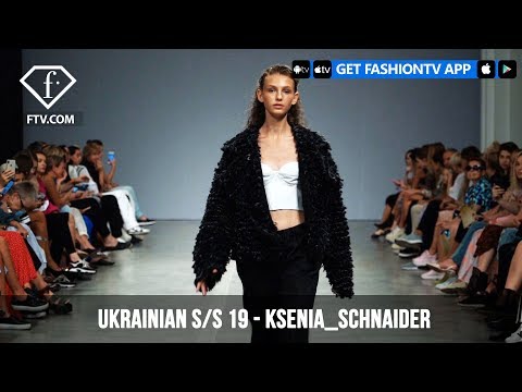 Ukrainian Fashion Week Spring/Summer 2019 - KSENIA SCHNAIDER | FashionTV | FTV