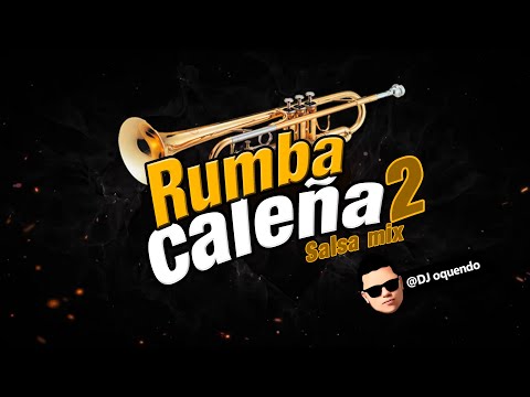 Rumba Valle Caucana salsa Mix 2 Lluvia con Nieve - Lo Que Dijo Justi DJ OquendO pasto colombia