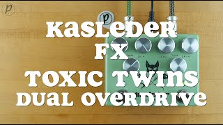 Video thumbnail for Kasleder FX Toxic Twins Dual Overdrive by Pedal of the Day