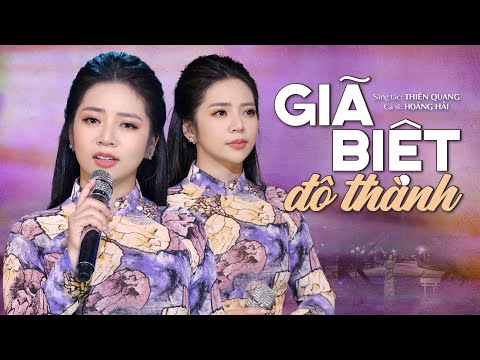 Giã biệt đô thành - Hoàng Hải