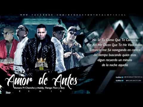 Amor De Antes (Remix) - Amaro Ft Plan B, Ñengo Flow y Jory (Video Con Letra) ROMANTICO 2013