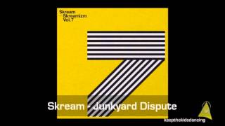 Skream - Junkyard Dispute.