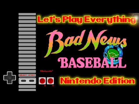 Let's Play Everything: Bad News Baseball