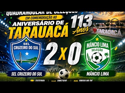 QUADRANGULAR DE FUTEBOL TARAUACÁ ACRE 