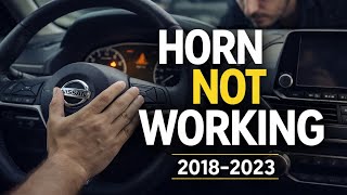 Nissan Horn Not Working? Don't Try Fuse or Relay Before Watching This