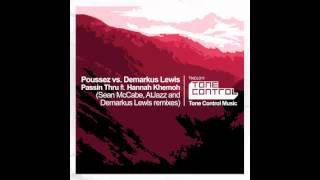 Poussez vs. Demarkus Lewis - Passin Thru ft. Hannah Khemoh (Sean McCabe Vocal Remix)
