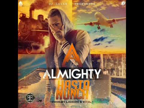 Almighty - Hasta Nunca (Official Audio)