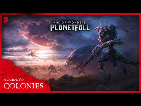 A guide to colonies // annexing sectors // exploitations - Age of Wonders: Planetfall