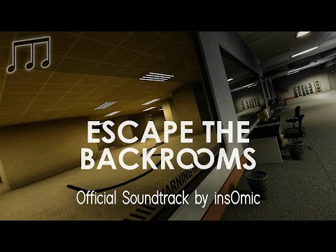 Escape the Backrooms OST - Platonic Purgatory {Extended}