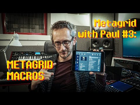MwP #3: METAGRID MACROS