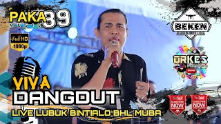 Download lagu Paka 89 Music | Viva Dangdut | Live Lubuk Bintialo MUBA | WD Eluansyah ń Sanaria | Beken Production mp3 Download lagu Paka 89 Music | Viva Dangdut | Live Lubuk Bintialo MUBA | WD Eluansyah ń Sanaria | Beken Production mp3