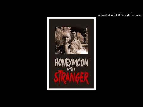 Mark Bucci - Honeymoon With A Stranger (Open + End Titles) Robert Jacks - 20th Century Studios