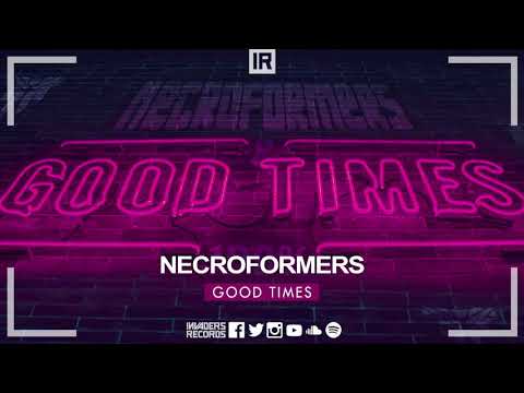 Necroformers - Good Times (Official Audio) [OUT NOW!]