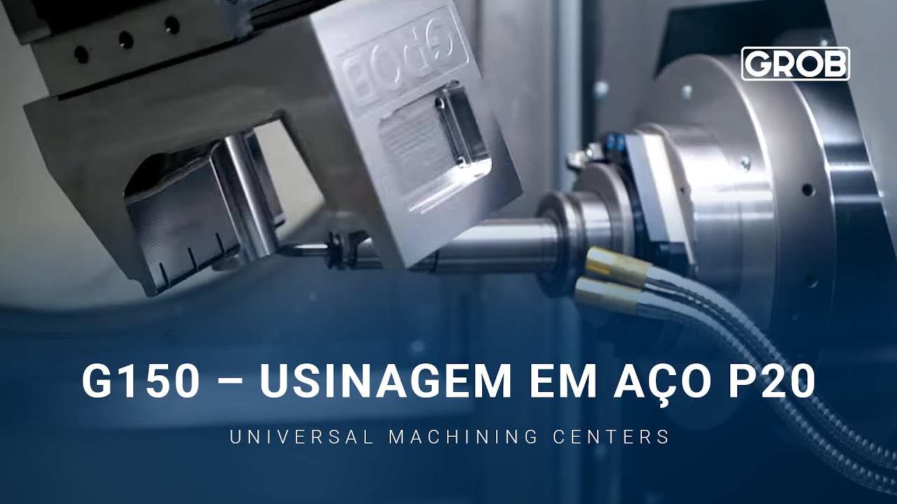 G150 – Usinagem em aço P20