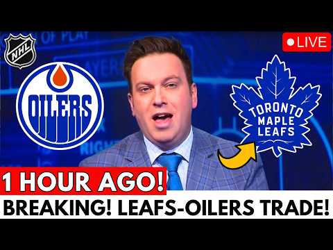 A MAJOR TRADE BETWEEN THE OILERS AND THE LEAFS HAPPENING! WHAT ARE THE CHANCES? MAPLE LEAFS NEWS
