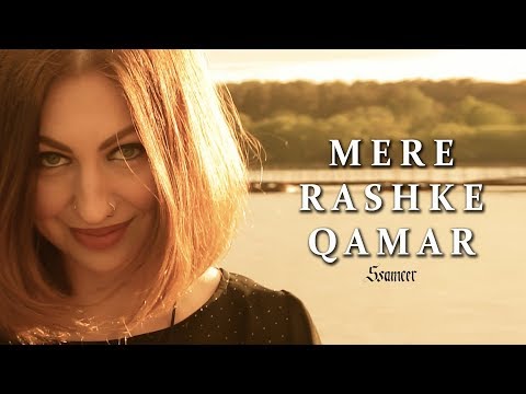 Mere Rashke Qamar | Ssameer