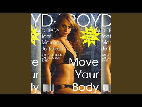 Move Your Body (PATRIC LA FUNK re-mix)