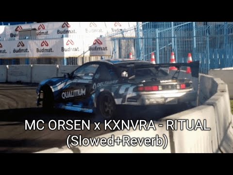 MC ORSEN x KXNVRA - RITUAL (Slowed+Reverb)