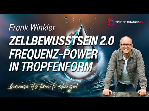 FREQUENZ-TROPFEN: Die wissenschaftliche Sensation, die Dein Leben verändert! - mit Frank Winkler